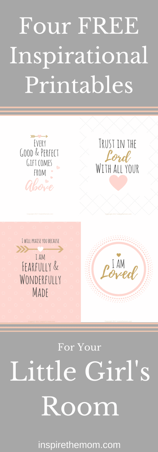 Four Free Inspirational Printables For Your Little Girl's Room