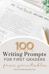 100 Awesome Writing Prompts for First Grade - Free Printable List
